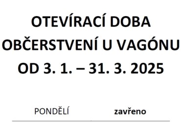 Otevírací doba občerstvení U Vagónu od 3. 1. 2025